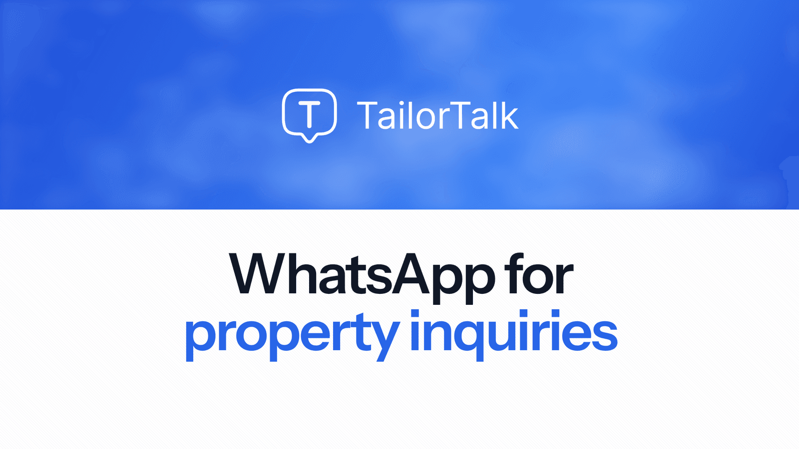 Blog header with the TailorTalk logo on a blue band above the words "WhatsApp for property inquiries"