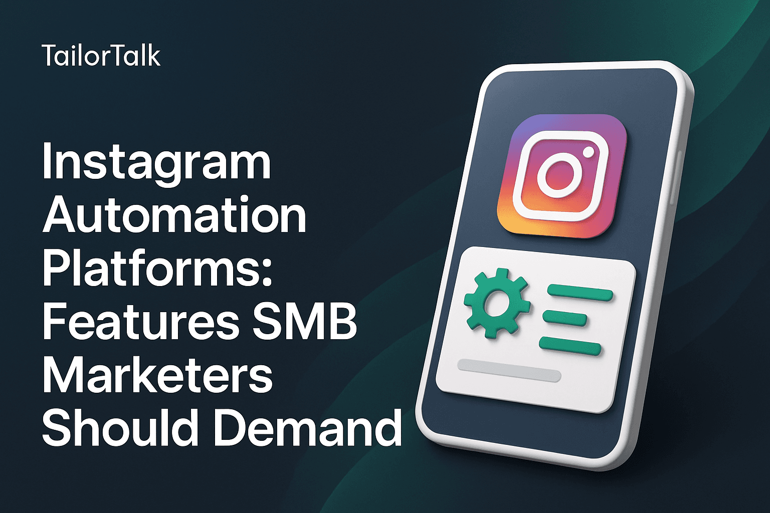 Instagram Automation Platform: SMB Marketing Must-Haves